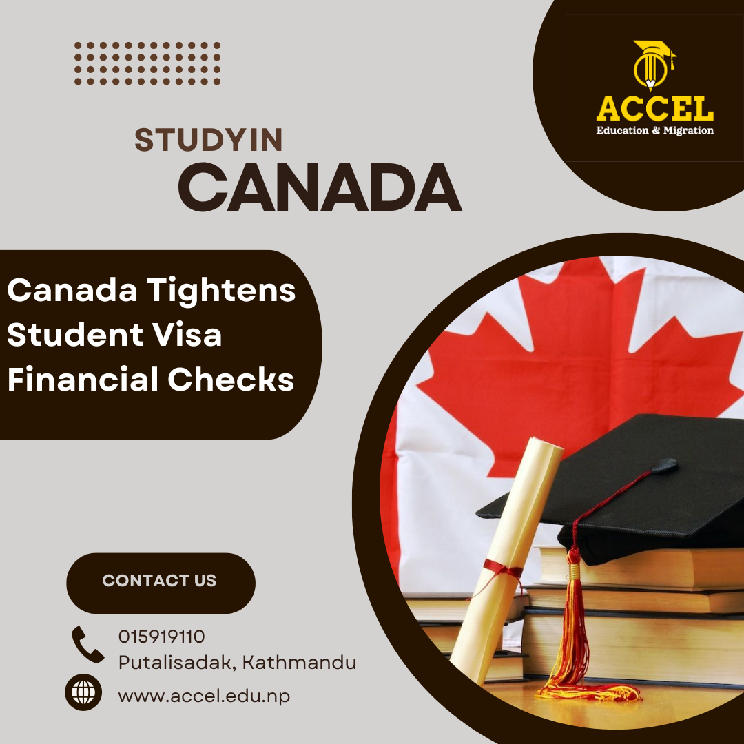 anada Student Visa Update 2026: New Financial Verification Rules for Nepali Students Canada Student Visa Update 2026